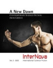 A NEW DAWN. Contemporary Science Fiction from Greece : InterNova Vol. 2 * 2022 - eBook