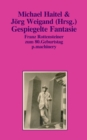 GESPIEGELTE FANTASIE : Franz Rottensteiner zum 80. Geburtstag - eBook