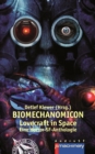 BIOMECHANOMICON : Lovecraft in Space - Eine Horror-SF-Anthologie - eBook
