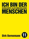 Ich bin der glucklichste aller unglucklichen Menschen - eBook