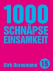 1000 Schnapse Einsamkeit - eBook