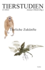 Tierliche Zukunfte : Tierstudien 21/2022 - eBook