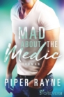 Mad about the Medic : Roman - eBook