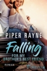 Falling for my Brother's Best Friend : Roman - eBook