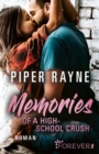 Memories of a Highschool Crush : Roman | Romantische Unterhaltung mit viel Charme, Witz und Leidenschaft - eBook