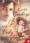 Zwei Cowboys und ein Baby - eBook
