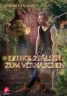 Ein Holzfaller zum Vernaschen - eBook