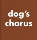 Roni Horn: Dog's Chorus - Book