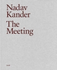 Nadav Kander: The Meeting - Book
