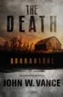 QUARANTANE (The Death 1) : Endzeit-Thriller - eBook
