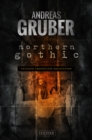 NORTHERN GOTHIC : Unheimliche Geschichten - eBook