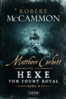 MATTHEW CORBETT und die Hexe von Fount Royal (Band 2) : Roman - eBook