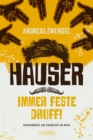 HAUSER - IMMER FESTE DRUFF! : Krimikomodie aus Frankfurt am Main - eBook