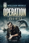 OPERATION LOCH NESS : SciFi-Horror-Thriller - eBook