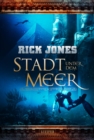 STADT UNTER DEM MEER (Eden 3) : Thriller, Abenteuer - eBook