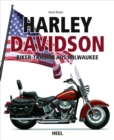 Harley-Davidson : Biker-Traume aus Milwaukee - eBook