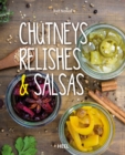 Chutneys, Relishes & Salsas - eBook