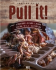 Pull it! : Schwein - Rind - Lamm - Fisch - Wild - Geflugel - eBook