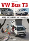 VW Bus T3 : Alle Modelle 1979-1992 - eBook