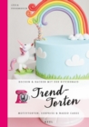 Trendtorten : Motivtorten, Surprise & Naked Cakes - eBook