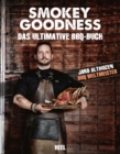 Smokey Goodness : Das ultimative BBQ-Buch - eBook