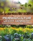Permakultur leicht gemacht : Selbstversorgung im Einklang mit der Natur - eBook