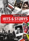 Hits & Storys : Die groten Hits und ihre Geschichten - eBook