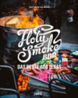Holy Smoke BBQ : Das Beste aus Texas - eBook