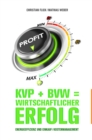 KVP + BVW = wirtschaftlicher Erfolg : Energieeffizienz und Einkauf / Kostenmanagement - eBook