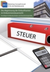 Die Abgrenzung der Einkunftsarten im Einkommensteuerrecht : Grundlagen fur Bilanzbuchhalter und Steuerfachangestellte - eBook