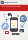Online Marketing Kompendium : Online-Marketing Wissen kompakt vermittelt - eBook
