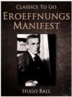 Eroeffnungs-Manifest, 1. Dada-Abend - eBook