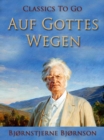 Auf Gottes Wegen - eBook