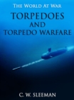 Torpedoes and Torpedo Warfare - eBook