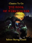 The Book of Werewolves - eBook
