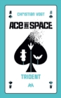 Ace in Space: Trident : Die SF-Novelle zum Rollenspiel - eBook