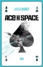 Ace in Space : Der SF-Roman zum Rollenspiel - eBook