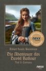 Die Abenteuer des David Balfour : Teil 2: Catriona. nexx classics -WELTLITERATUR NEU INSPIRIERT - eBook