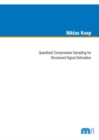 Quantized Compressive Sampling for Structured Signal Estimation - Book