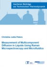 Measurement of Multicomponent Diffusion in Liquids Using Raman Microspectroscopy and Microfluidics - Book