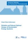 Reliable and Robust Optimal Design of Sustainable Energy Systems - Book