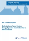 Optimization of Low-Carbon Energy Systems from Industrial to National Scale : Hardware development and applications to fuel cell materials - Book