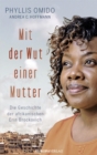 Mit der Wut einer Mutter : Die Geschichte der afrikanischen Erin Brockovich - eBook
