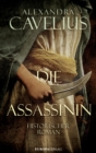 Die Assassinin : Historischer Roman - eBook