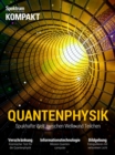 Spektrum Kompakt - Quantenphysik : Spukhafte Welt zwischen Welle und Teilchen - eBook