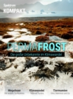 Spektrum Kompakt - Permafrost : Die groe Unbekannte im Klimawandel - eBook