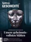 Spektrum Geschichte - Archaologie in Deutschland : Unsere geheimnisvollsten Statten - eBook