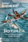 Spektrum Geschichte - Jager im Eis : Wie der Mensch im hohen Norden uberlebte - eBook
