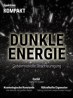 Spektrum Kompakt - Dunkle Energie : Geheimnisvolle Beschleunigung - eBook
