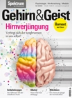 Gehirn&Geist 2/2024 Hirnverjungung : Verbirgt sich der Jungbrunnen in un selbst? - eBook